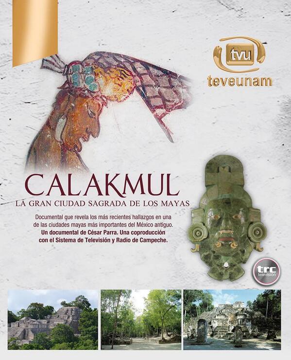 Calakmul. La gran ciudad sagrada de los mayas
