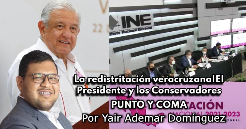 PUNTO Y COMA|La redistritación veracruzana|air Ademar Domínguez