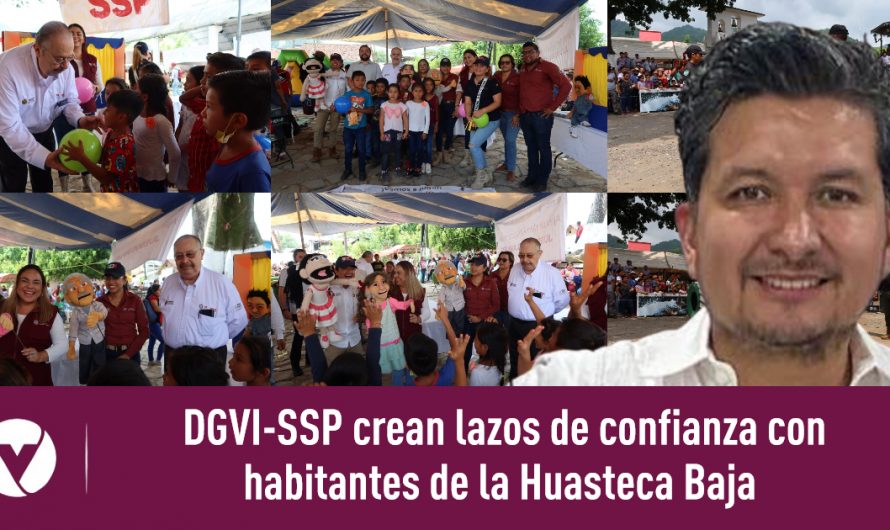 SSP crea lazos de confianza con habitantes de la Huasteca Baja