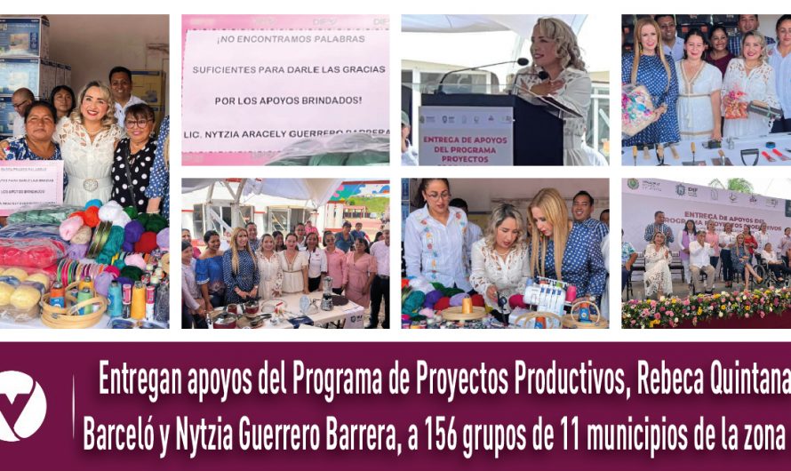 Entregan apoyos del Programa de Proyectos Productivos, Rebeca Quintanar Barceló y Nytzia Guerrero Barrera, a 156 grupos de 11 municipios de la zona sur