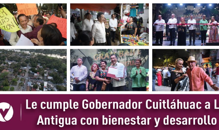 Le cumple Gobernador Cuitláhuac a La Antigua con bienestar y desarrollo