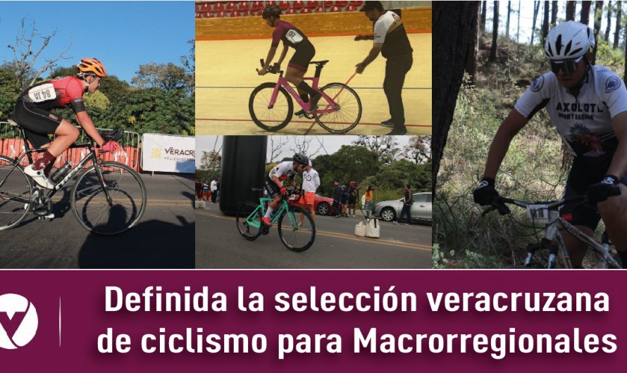 Definida la selección veracruzana de ciclismo para Macrorregionales