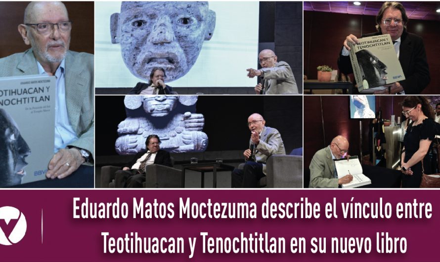 Eduardo Matos Moctezuma describe el vínculo entre Teotihuacan y Tenochtitlan en su nuevo libro