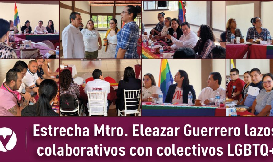 Estrecha Mtro. Eleazar Guerrero lazos colaborativos con colectivos LGBTQ+