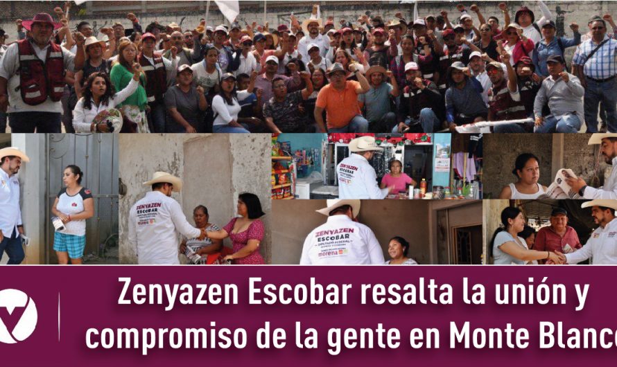 Zenyazen Escobar resalta la unión y compromiso de la gente en Monte Blanco