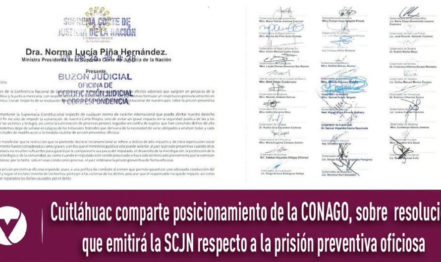 Cuitláhuac comparte posicionamiento de la CONAGO, sobre  resolución que emitirá la SCJN respecto a la prisión preventiva oficiosa