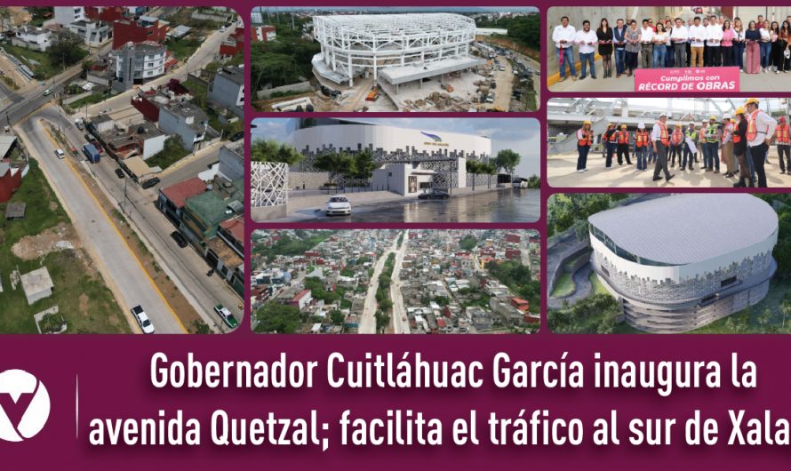 Gobernador Cuitláhuac García inaugura la avenida Quetzal; facilita el tráfico al sur de Xalapa